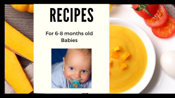 Recipes for 6-12 months old babies